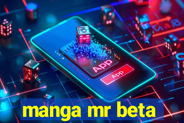manga mr beta